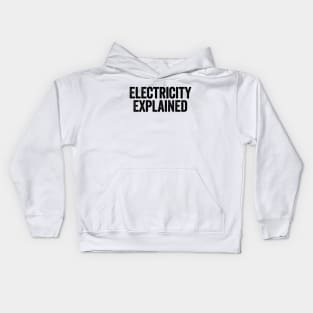 Electricity Explained (Black) Kids Hoodie